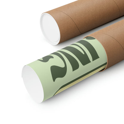 Always Hustling Matte Poster Print